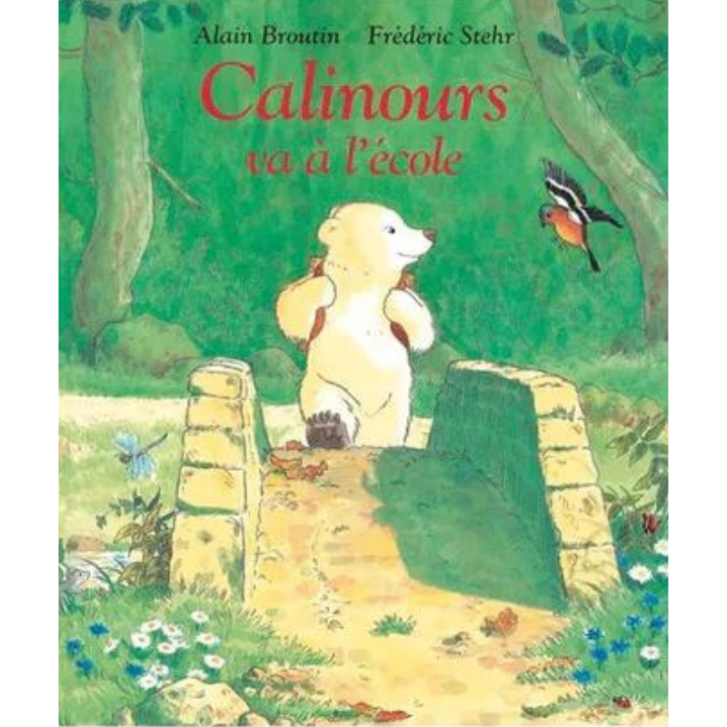 Livre calinours va à l'école